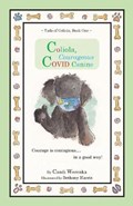 Coliola, Courageous COVID Canine | Candi Werenka | 
