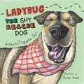 Ladybug The Shy Rescue Dog | Yogyata Suri | 