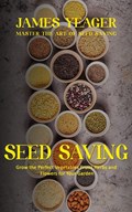 Seed Saving | James Yeager | 