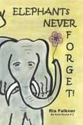 Elephants Never Forget (2nd Edition) | Ria Falkner | 