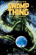 Absolute Swamp Thing by Alan Moore Volume 2 | Alan Moore | 