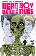 Dead Boy Detectives by Toby Litt & Mark Buckingham | Toby Litt ; Mark Buckingham | 