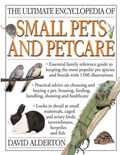 The Ultimate Encyclopedia of Small Pets and Pet Care | David Alderton | 