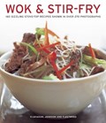 Wok & Stir-fry | Sunil Vijayakar ; Becky Johnson ; Jenni Fleetwood | 