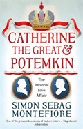 Catherine the great and potemkin | Simon Sebag Montefiore | 