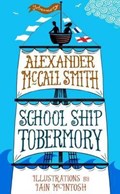School Ship Tobermory | Alexander McCall Smith | 