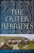 The Outer Hebrides | Mary MacLeod Rivett | 