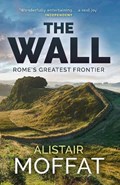 The Wall | Alistair Moffat | 