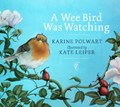 A Wee Bird Was Watching | Karine Polwart | 