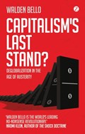 Capitalism's Last Stand? | Usa)bello Walden(BinghamtonUniversity | 