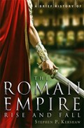 A Brief History of the Roman Empire | Stephen P. Kershaw | 