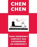 Your Emergency Contact Has Experienced an Emergency | Chen Chen | 