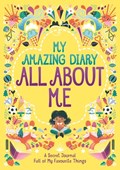 My Amazing Diary All About Me | Ellen Bailey ; Susannah Bailey | 