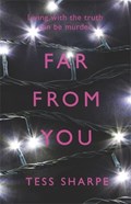 Far From You | Tess Sharpe | 
