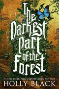 The Darkest Part of the Forest | Holly Black | 