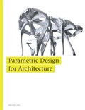 Parametric Design for Architecture | Wassim Jabi | 