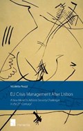 EU Crisis Management After Lisbon | Nicoletta Pirozzi | 