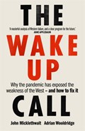 The Wake-Up Call | John Micklethwait ; Adrian Wooldridge | 