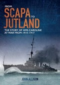 From Scapa to Jutland | John Allison | 