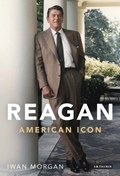 Reagan | Iwan Morgan | 
