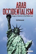 Arab Occidentalism | Mohamed Eid | 