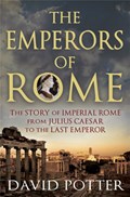 Emperors of Rome | David Potter | 