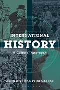 International History: A Cultural Approach | Akira Iriye | 