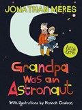 Grandpa Was an Astronaut | Jonathan Meres | 