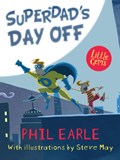 Superdad's Day Off | Phil Earle | 