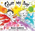 Colour My Days | Ross Collins | 
