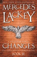 Collegium Chronicles, Vol. 3 - Changes | Mercedes Lackey | 