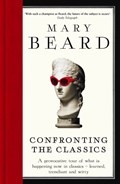 Confronting the Classics | Professor Mary Beard | 