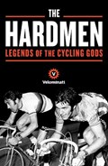 The Hardmen | The Velominati ; Frank Strack ; Brett Kennedy ; John Andrews | 