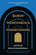 Baron Wenckheim's Homecoming | Laszlo Krasznahorkai | 