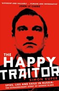 The Happy Traitor | Simon Kuper | 