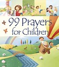 99 Prayers for Children | Juliet David | 