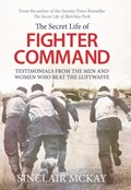 Secret Life of Fighter Command | Sinclair McKay | 