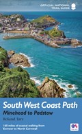 South West Coast Path: Minehead to Padstow | Roland Tarr | 