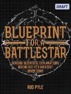 Blueprint for a battlestar