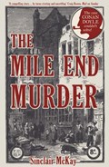 The Mile End Murder | Sinclair McKay | 