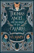 Thomas Angel and The Order of The Cataibh | V.S. Minou | 