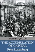 The Accumulation of Capital | Rosa Luxemburg | 