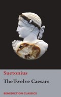 The Twelve Caesars | Suetonius | 