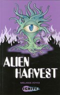 Alien Harvest | Melanie Joyce | 