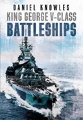 King George V-Class Battleships | Daniel Knowles | 