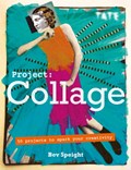 Project Collage | Bev Speight | 