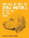 You Will Be Able to Draw Animals by the End of This Book | Jake Spicer | 
