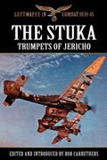 The Stuka - Trumpets of Jericho | Bob Carruthers | 