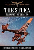 The Stuka - Trumpets of Jericho | Bob Carruthers | 