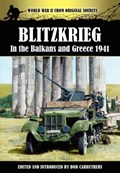 Blitzkrieg in the Balkans and Greece 1941 | Bob Carruthers | 